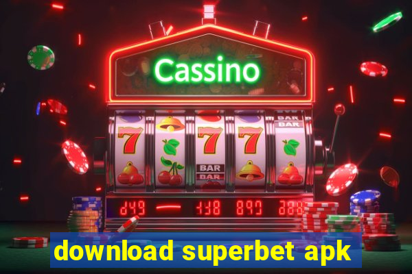 download superbet apk